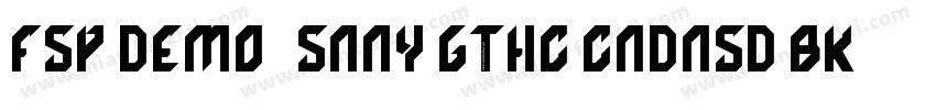 FSP DEMO   Snny Gthc Cndnsd Bk Regu字体转换